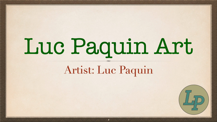 Luc Paquin Art